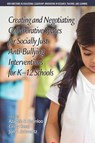 Creating and Negotiating Collaborative Spaces for Socially-Just Anti-Bullying Interventions for K-12 Schools - Azadeh F. Osanloo ; Cindy Reed ; Jonathan P. Schwartz - 9781681237244
