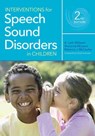 Interventions for Speech Sound Disorders in Children - A. Lynn Williams ; Sharynne McLeod ; Rebecca J. McCauley - 9781681253589