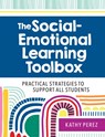 The Social-Emotional Learning Toolbox - Kathy Perez - 9781681254357