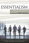 Essentialism in Business For Beginners - Dale Blake - 9781681271163
