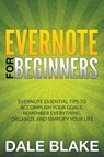 Evernote For Beginners - Dale Blake - 9781681271224