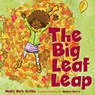 BIG LEAF LEAP - Molly Beth Griffin - 9781681342030