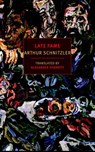 Late Fame - Arthur Schnitzler - 9781681370842