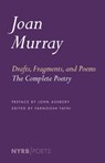 Drafts, Fragments, And Poems - Farnoosh Fathi ; Joan Murray ; John Ashbery - 9781681371825