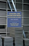 Charisma and Disenchantment: The Vocation Lectures - Max Weber ; Damion Searls - 9781681373898