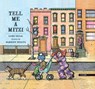 Tell Me a Mitzi - Lore Segal ; Harriet Pincus - 9781681377957