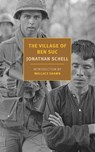 The Village of Ben Suc - Jonathan Schell ; Wallace Shawn - 9781681378497