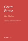 Hard Labor - Cesare Pavese ; William Arrowsmith - 9781681378787