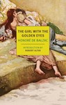 The Girl with the Golden Eyes - Honore de Balzac ; Carol Cosman - 9781681379067