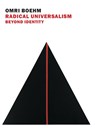 Radical Universalism - Omri Boehm - 9781681379852
