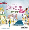 Fragrant as a Flower - Lawrence F. Lowery - 9781681403533