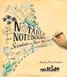 Notable Notebooks: Scientists and Their Writings - Jessica Fries-Gaither - 9781681403793