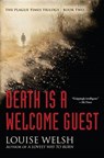 Death Is a Welcome Guest - WELSH,  Louise - 9781681444550