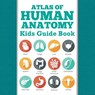 Atlas Of Human Anatomy - Speedy Publishing LLC - 9781681459998