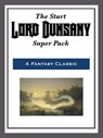 The Start Lord Dunsany Super Pack - Lord Dunsany - 9781681463377