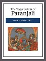 The Yoga Sutras of Patanjali - Patanjali - 9781681463629