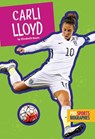 Carli Lloyd - Elizabeth Raum - 9781681521633