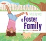 My Life with a Foster Family - Mari Schuh - 9781681529776