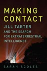 Making Contact - Sarah Scoles - 9781681774916