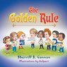 The Golden Rule - Sherrill S Cannon - 9781681813264
