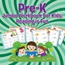 Pre-K Jumbo Workbook For Kids - Speedy Publishing LLC - 9781681855516