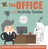 The Office (In)Activity Guide - PAUL,  Harriet - 9781681881683