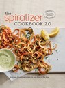 The Spiralizer Cookbook 2.0 - The Williams-Sonoma Test Kitchen - 9781681882017