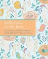 Reflections on My Baby - Weldon Owen - 9781681887043
