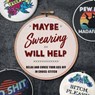 Maybe Swearing Will Help - Weldon Owen - 9781681889351