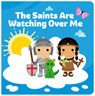 The Saints Are Watching Over Me - Joe Klinker - 9781681926285