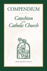 Compendium: Catechism of the Catholic Church - Libreria Editrice Vaticana - 9781681929552