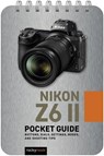Nikon Z6 II: Pocket Guide - Rocky Nook - 9781681988511