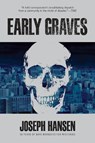 Early Graves - Joseph Hansen - 9781681990637