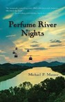 Perfume River Nights - MAURER,  Michael P. - 9781682010211