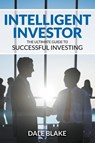 Intelligent Investor - Dale Blake - 9781682120644
