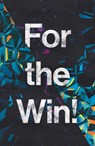 For the Win! (25-Pack) - Champ Thornton - 9781682164273