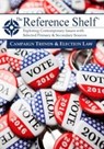 Campaign Trends and Election Law -  - 9781682170670