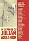 In Defense of Julian Assange - Tariq Ali ; Margaret Kunstler - 9781682192214