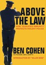 Above the Law - Ben Cohen - 9781682192573