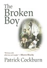 The Broken Boy - Patrick Cockburn - 9781682192849