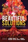 Beautiful Solutions - Eli Feghali ; Rachel Plattus ; Nathan Schneider - 9781682193372