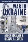 War in Ukraine - Medea Benjamin ; Nicolas J. S. Davies - 9781682193716