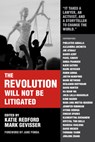 The Revolution Will Not Be Litigated - Mark Gevisser ; Katie Redford - 9781682193747