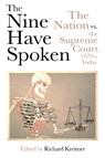 The Nine Have Spoken - Richard Kreitner - 9781682196472