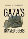 Gaza's Gravediggers - Norman Finkelstein - 9781682196571