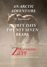 Arctic Adventure - Manfred Zepf - 9781682231678
