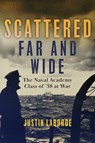 Scattered Far and Wide - Mr. Justin Laborde - 9781682476642