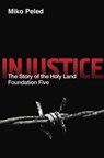 Injustice - Miko Peled - 9781682570852