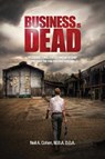 Business Is Dead - COHEN,  Neil A. - 9781682618868