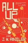 ALL UP - J. W. Rinzler - 9781682619018